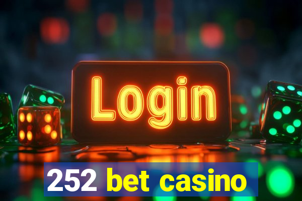 252 bet casino